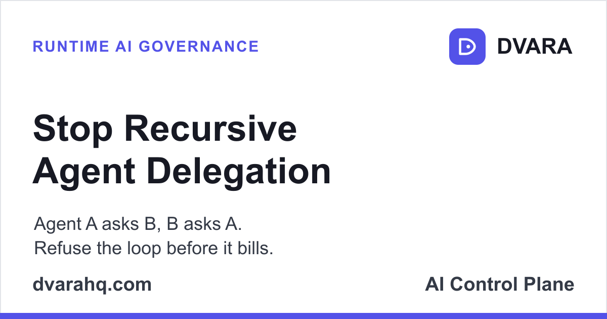 Agent A Asks Agent B, Agent B Asks Agent A: How to Prevent Recursive Delegation
