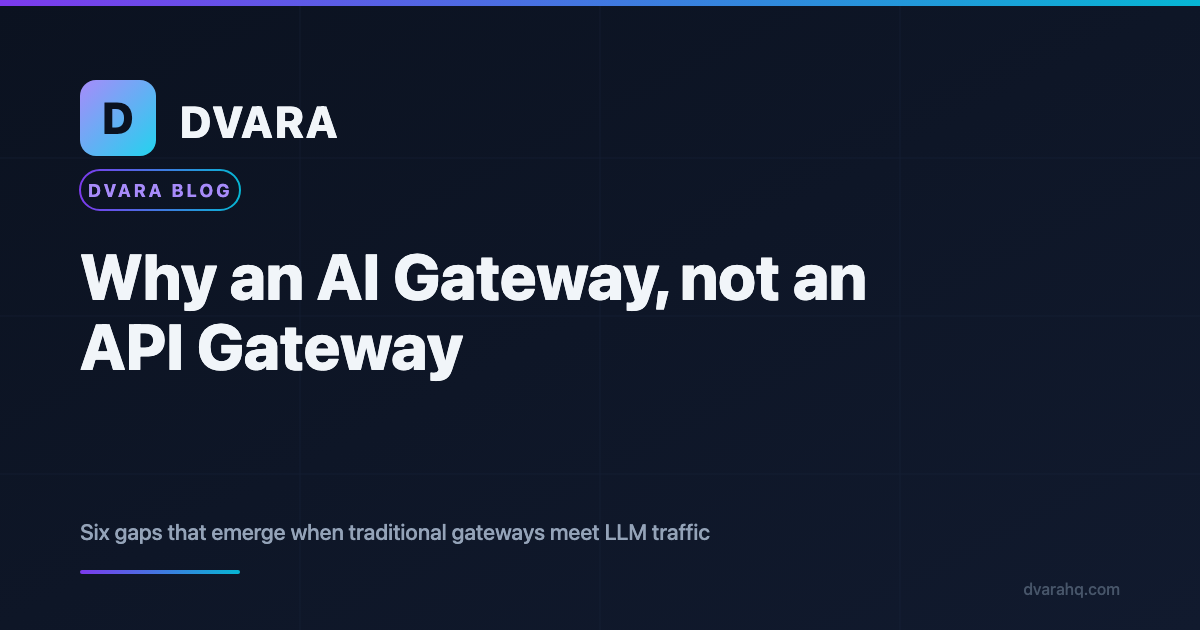 Why an AI Gateway? What API Gateways Can't Do for LLM and Agent Traffic